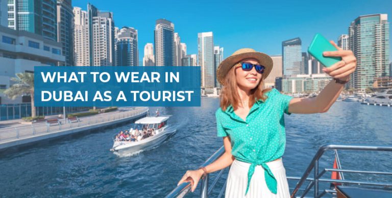 what-to-wear-in-dubai-as-a-tourist-a-complete-packing-list