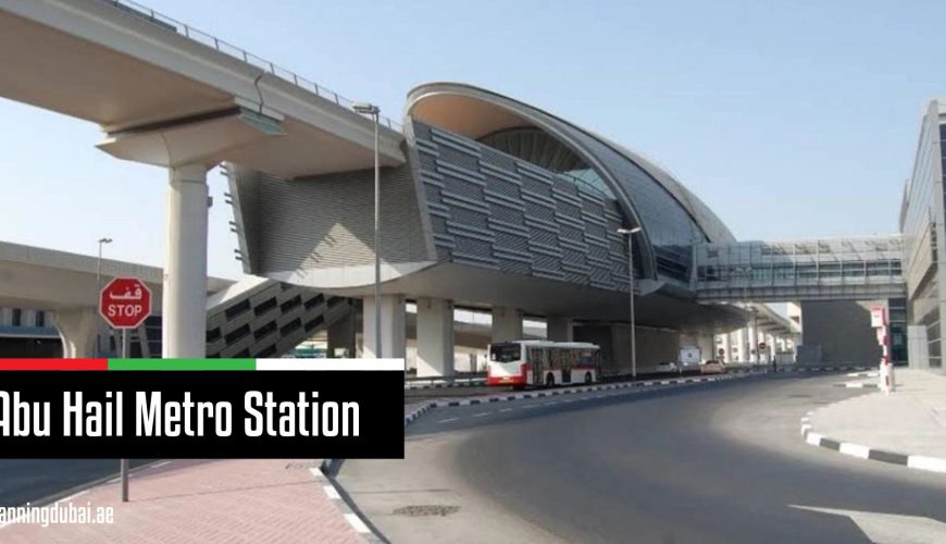 Abu Hail Metro Station